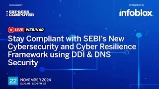 Express Computer | Infoblox | Webinar | 22nd November 2024