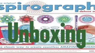 Spirograph Unboxing Adventure: Unlocking Creative Potential