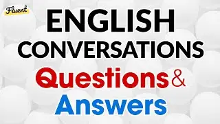 1 hour of Basic English Question and Answers for conversation