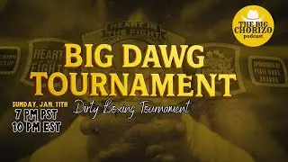 Big Dawg Dirty Boxing Tournament | Streetbeefs Westcoast