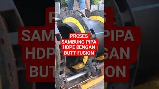 Proses Sambung Pipa HDPE 1000 MM dengan Butt Fusion #pipeline #hdpe