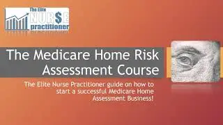 The Medicare Home Risk Assessment Course