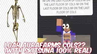 LOAH AURAFARMS COLS WITH SKITSUNA 100% REAL (BEATS COLS AFTER 3 YEARS) | ETOH | ROBLOX