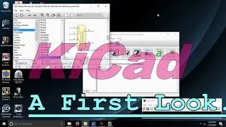 KiCad - A First Look at the Schematic Editor