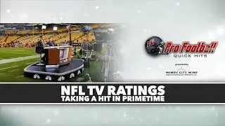 PFW Quick Hits: NFL primetime TV ratings down