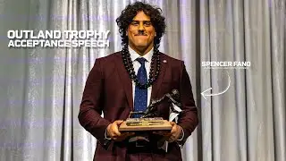 2025 Outland Trophy Winner Spencer Fano's Acceptance Speech