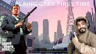 PLAYING GTA V FIRST TIME | MISSION 1 COMPLETED