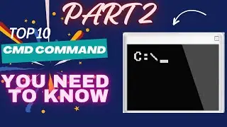 | Top 10 cmd command you need to know | PART 2 | 