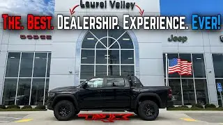 MY RAM TRX Purchase AND Dealership Experience!