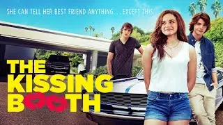 The Kissing Booth (2018) | trailer