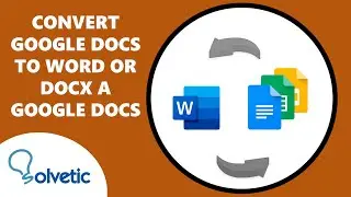 How to Convert Google Docs to DOCX or Convert DOCX to Google Docs