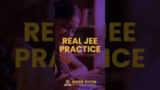 JEE Prep Made Easy: PYQs, NTA-Level Mock Tests & Complete Study Help | Super Tutor