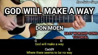 God Will Make A Way - Don Moen | Worship Song (Lyrics with Chords) Strumming Version - Guitar Lesson