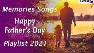TOP 100 Father's Day Songs 2021 | Memories Father's Day Songs New Collection 2021