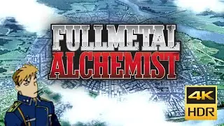 Introduction to the Fullmetal Alchemist World (Feat. Havoc) (4K Remastered)