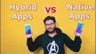 Hybrid Apps VS Native Apps 📲 by Arsil Malek