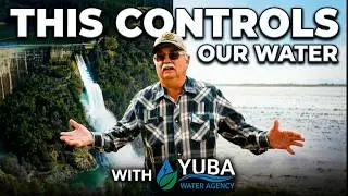 How Yuba Water Agency Manages Flood Risk & Water Supply | Now We Know! with Steve Guttenberg