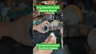 5 kg Demolition Jack Hammer Repair | Tool Holder replacement