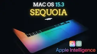 MacOS Sequoia 15.3 Update, AI(Apple Intelligence)- What's New? | MacBook Air M1| AI