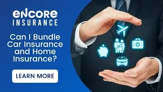 Can I Bundle Car Insurance and Home Insurance?