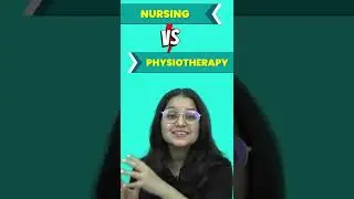 Nursing vs Physiotherapy | कौनसा course है आपके लिए सबसे बेहतर ! #Shorts |Exam Adda