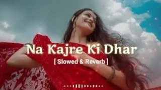 Na Kajre Ki Dhar - With Lyrics | Suniel Shetty  Pankaj Udhas & slowed+reverb| Mohra | 90's Song lofi