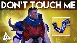 Destiny Exotic Armor - DON'T TOUCH ME Hunter Gauntlet 