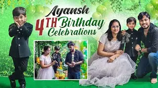 Ayansh 4th Birthday Celebrations.. 🥳🎂😎 | Mr & Mrs Nissah