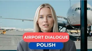 Learn Polish&ndash; Airport Dialogue | Global Dialogues