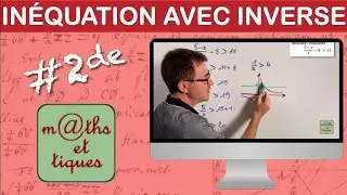Résoudre une inéquation avec la fonction inverse - Seconde