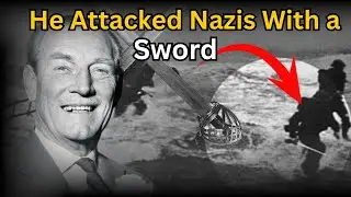 A Sword vs Nazi Guns: The Craziest WW2 Story You&rsquo;ve Never Heard