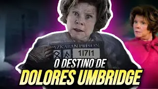DOLORES UMBRIDGE FOI PUNIDA? O que aconteceu Após Relíquias da Morte!