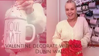 Valentine Decorate with me - 2023 Rae Dunn wall