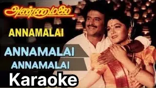 Annamalai Annamalai Aasai Song Karaoke With SPB For Female Singers - Annamalai Movie