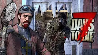 THE EASY WAY TO DEAL WITH ZOMBIES IN 7 DAYS TO DIE 2.5 (DAY 11)