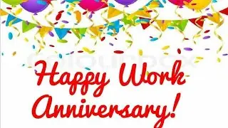 HAPPY WORK ANNIVERSARY || CONGRATULATIONS TO BOTH OF YOU😘😘 BEST WISHES || MORE YEARS TO CELEBRATE