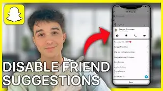 How To Turn Off Friend Suggestion Notifications On Snapchat - Quick Tutorial