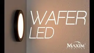 Wafer LED by Maxim Lighting