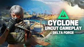 Diving Into CYCLONE! 🌊 DELTA FORCE UNCUT (Full Match Immersion!)