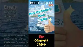 Multicoques Mag N&bull;232 : il est sorti !