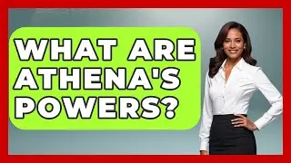 What Are Athena's Powers? - Womens Wisdom and Power
