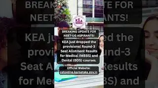 KEA 3rd Round Allotment 2025 OUT! Check now before the deadline! #keaupdates #round3 #neetug2025