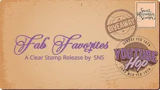 SNS Fab Favorites You Tube Hop - SN Gal Reading Nook