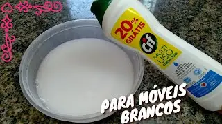 COMO LIMPAR MÓVEIS BRANCOS DE FORMA SIMPLES FÁCIL E RÁPIDA