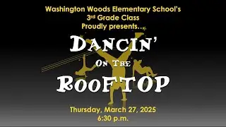 Washington Woods Elementary | Dancing on the Rooftop