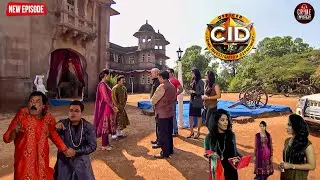 हजारो साल पुरानी Haveli की Mystery ने किया CID को हैरान | CID | Crime Story | New Episode 2025