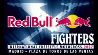 Red Bull X-Fighters Freestyle Motocross 2007 Song