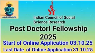 ICSSR PDF Application 2025 | Post Doctoral Fellowship | Eligibility, Benefits & Apply Process