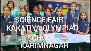 SCIENCE FAIR KAKATIYA OLYMPIAD SCHOOL KARIMNAGAR @susadhyasentertainment  #sciencefair #science #yt