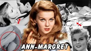 Ann Margret: Rare Photos And Shocking Truths Never Before Revealed #untoldstories